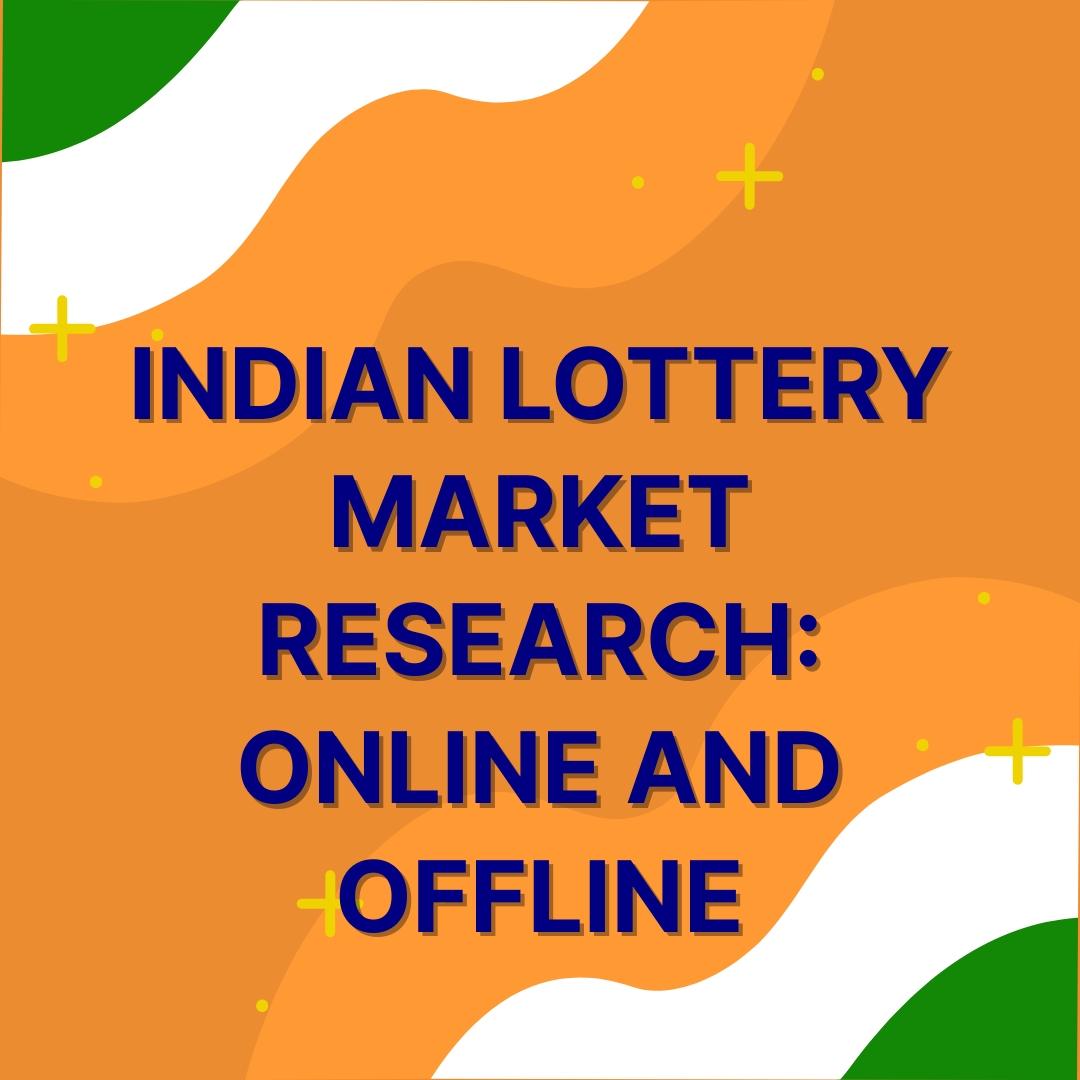 Indian Lottery Market Research