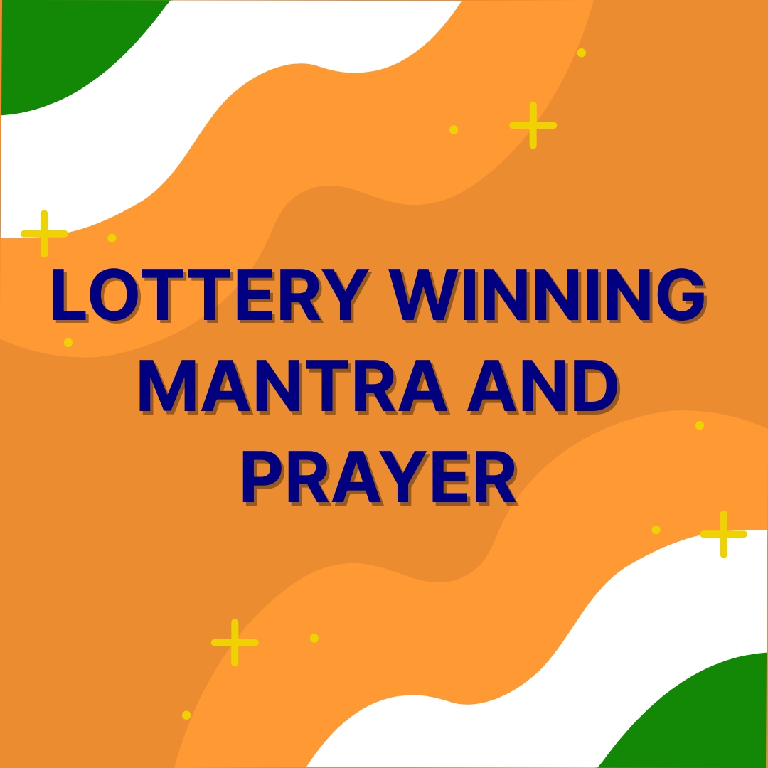 Lottery Winning Mantra and Prayer