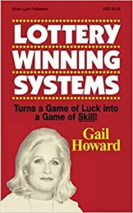 Lottery Winning Systems - Gail Howard