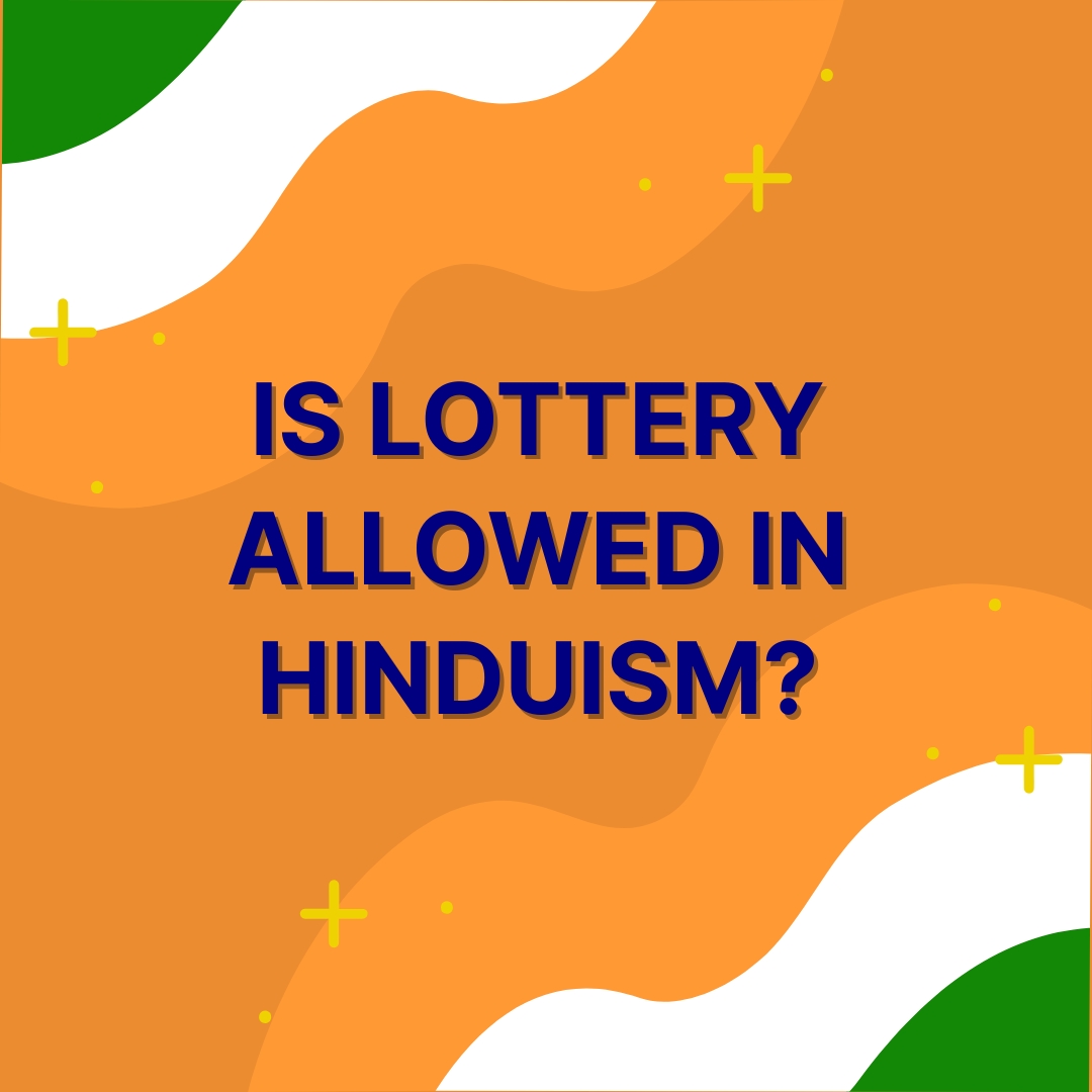 Is Lottery Allowed in Hinduism